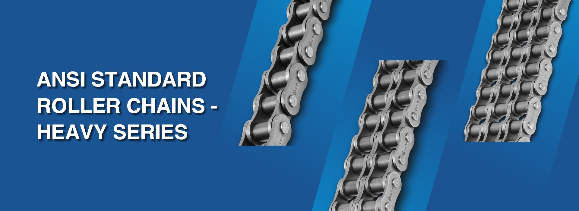 ANSI STANDARD ROLLER CHAINS - HEAVY SERIES
